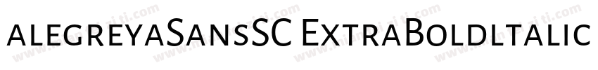 alegreyaSansSC ExtraBoldltalic字体转换